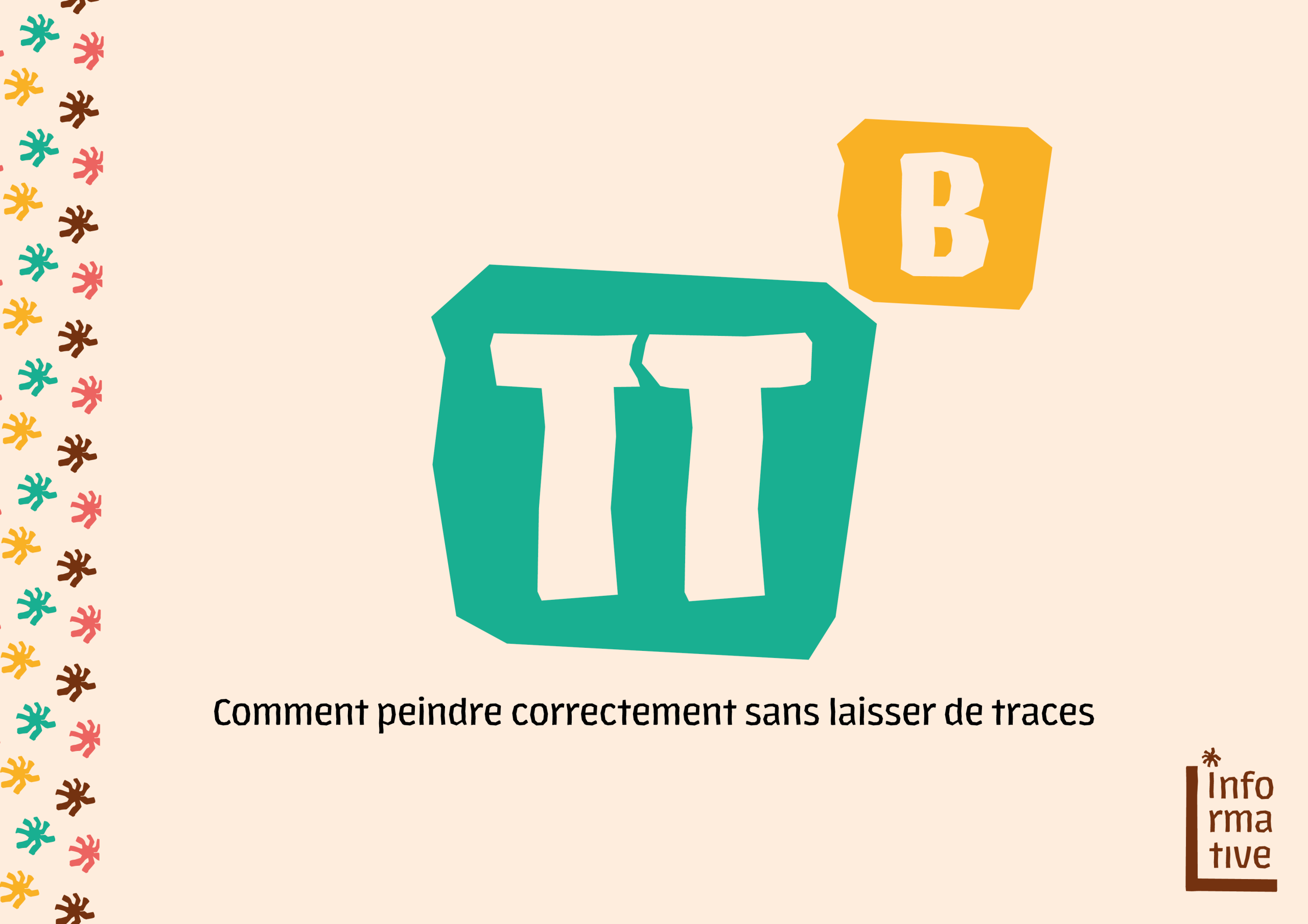 Comment peindre sans laisser de traces ?