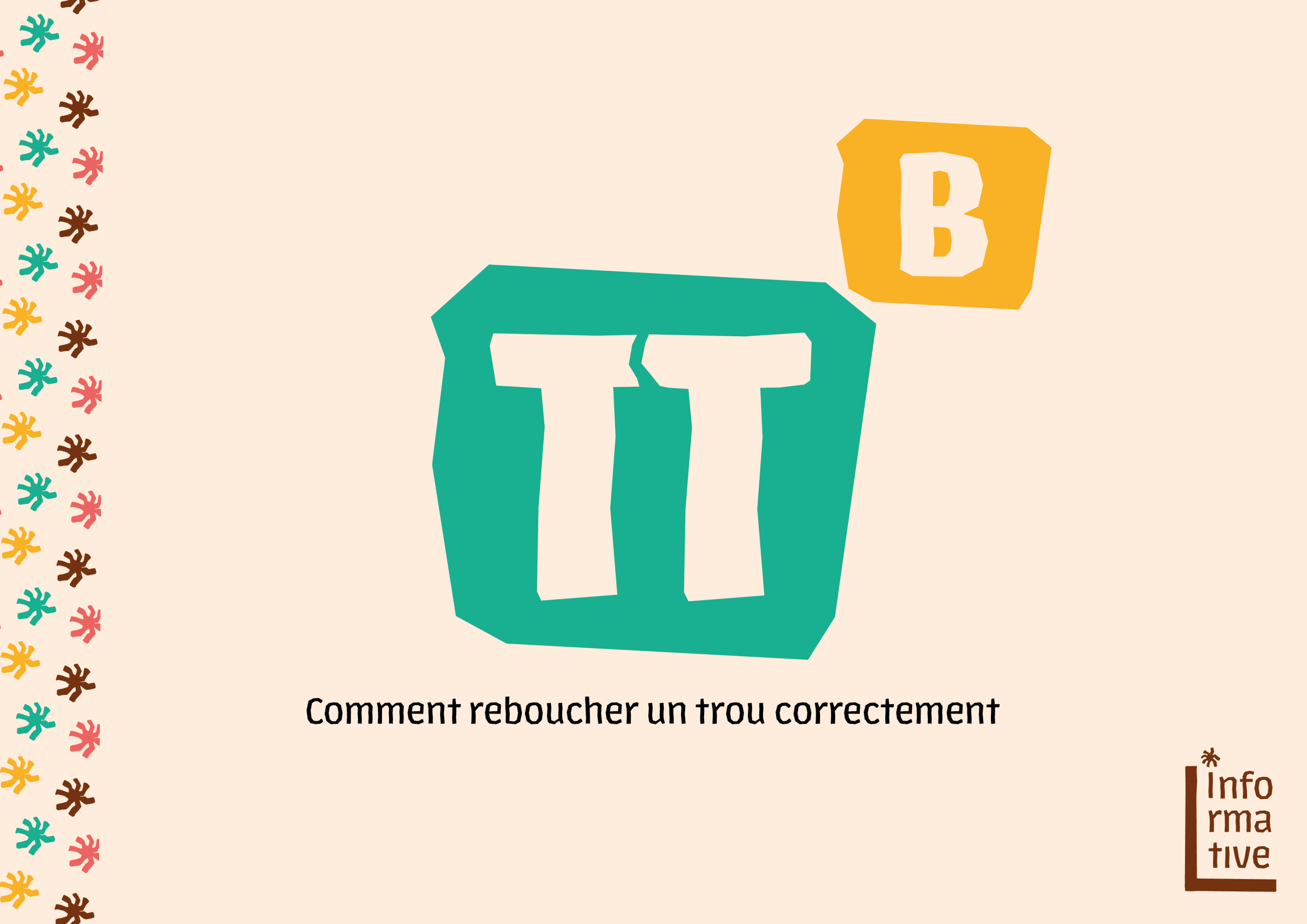 Comment reboucher un trou ?